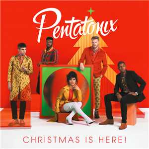 Download Pentatonix - Christmas Is Here! 2018 320 KBPS  game