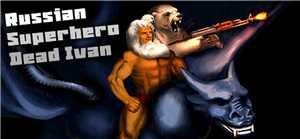 Download Russian SuperHero Dead Ivan game