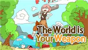 Download The World is Your Weapon v2 51 game