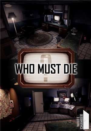 Download Who Must Die-PLAZA game