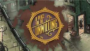 Download A Place for the Unwilling Update v1 0 21-PLAZA game