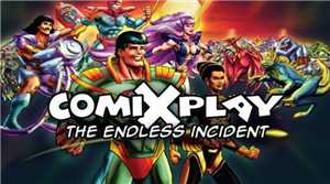 Download ComixPlay The Endless Incident-PROPHET game