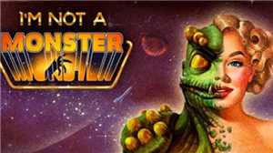 Download Im not a Monster game