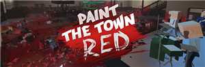 Download Paint the Town Red v0 8 357 game