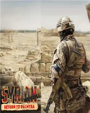 Download Syrian Warfare Return to Palmyra-SKIDROW game