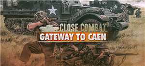 Download Close Combat - Gateway to Caen GOG game