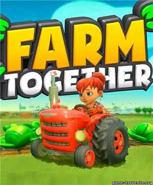 Download Farm Together - Mexico Update 17 5 DLC 2-click run game
