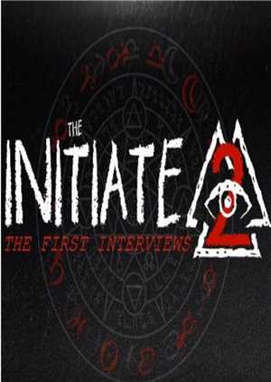 Download The Initiate 2 The First Interviews-SKIDROW game