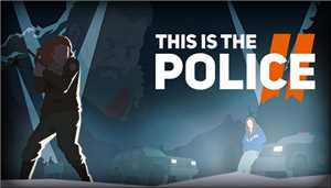 Download This Is the Police 2 Update v1 0 7-CODEX game