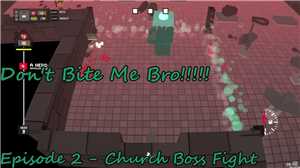 Download Don't Bite Me Bro! + game