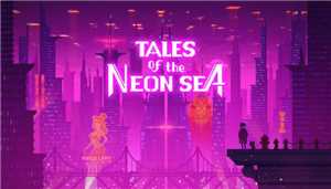 Download Tales of the Neon Sea v1 0 80 game