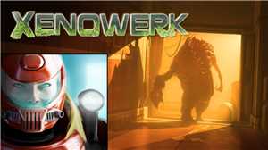 Download Xenowerk v1 5 0 megamod + data  game